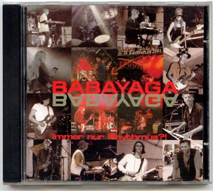 Babayaga - Immer Nur Rhythmus - 2002